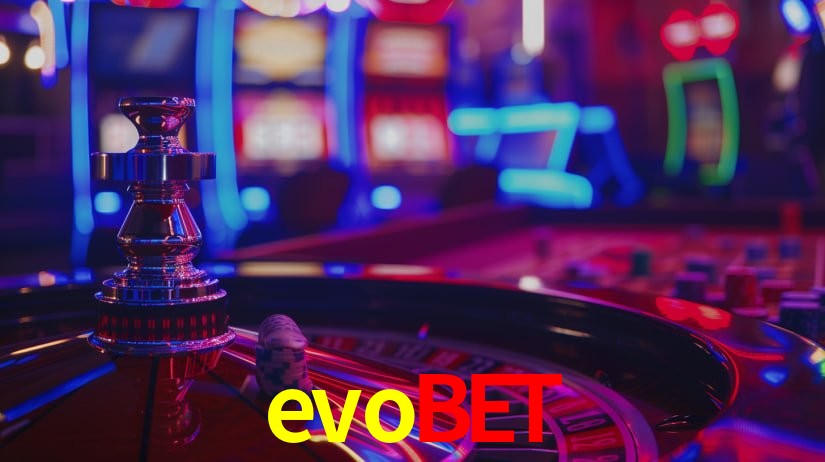 Explore as vantagens do evobet: serviço profissional e confiabilidade